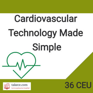 36 CEU: Cardiovascular Technology Made Simple ❤️Top Pick 🏷️Save $30