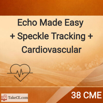 38 Echo Made Easy + Cardio CME