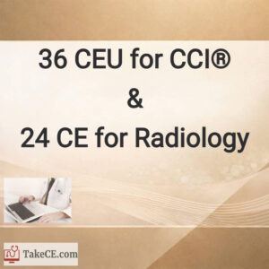 36 CEU for CCI & 24 CE for ARRT® certification & registration 🏷️ Save $60