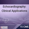 15CME Echocardiography: Clinical Applications 🏷️On Sale: 25% Off