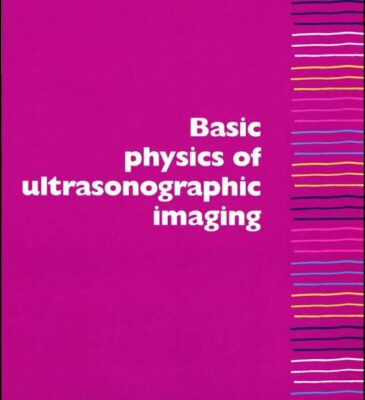 06 CME: Basic Physics of Ultrasonographic Imaging